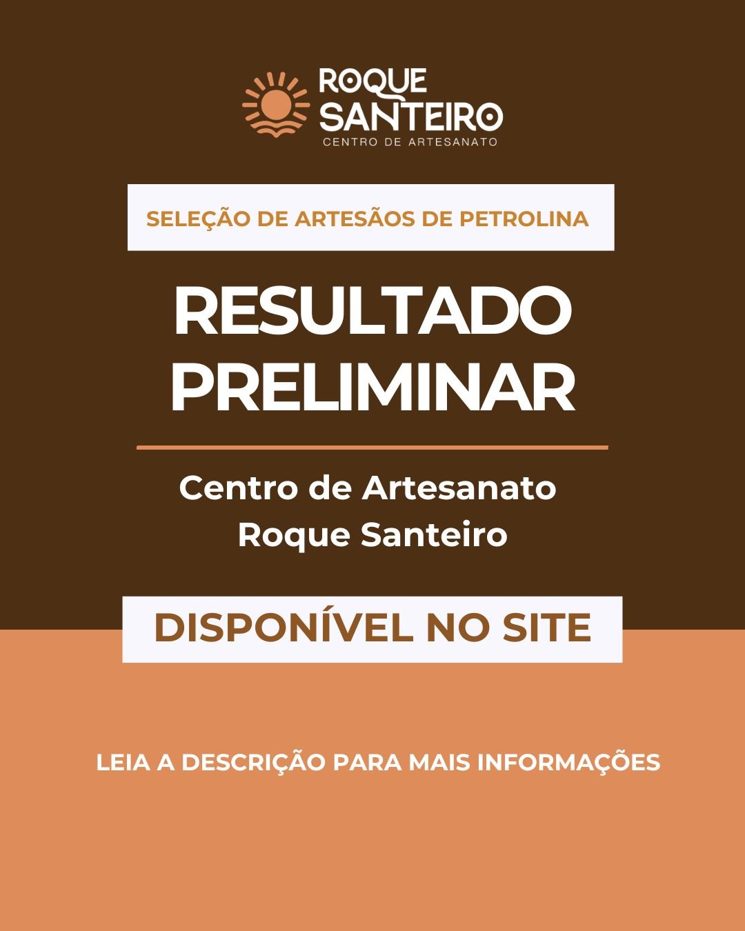 Leia mais sobre o artigo Resultado Preliminar – Centro de Artesanato Roque Santeiro